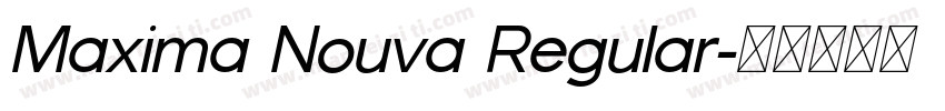 Maxima Nouva Regular字体转换